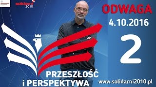 prof Andrzej Nowak  Węzły polskiej pamięci 2  ODWAGA [upl. by Fotina150]