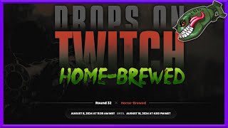 Rust Twitch Drops  Home Brewed 32 [upl. by Anaila]