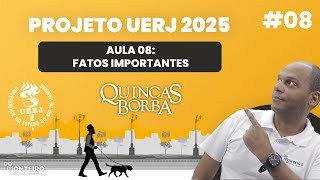 Quincas Borba  Fatos Importantes 08  Projeto UERJ 2025 [upl. by Aleehs]