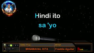 Minamahal kita KARAOKE 🎤  By Freddie Aguilar [upl. by Terrena]