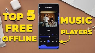 Top 5 Best Free OFFLINE Music Player Apps For Android In 2024 [upl. by Nnylodnewg]