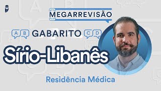 Gabarito SírioLibanês Residência Médica 2024  Correção de Prova ao vivo [upl. by Mycah]