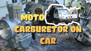 MOTO CARBURETOR ON CAR [upl. by Harelda465]