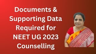 2 Documents amp Supporting Data Required for NEET UG 2023 Counselling [upl. by Ellord]