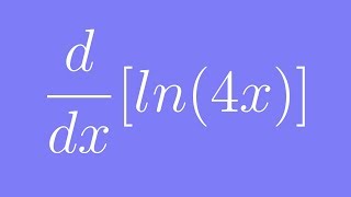 How to differentiate ln4x [upl. by Ykcir985]
