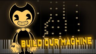 Bendy And The Ink Machine Song Build Our Machine ▶ Synthesia  Piano [upl. by Annaik340]