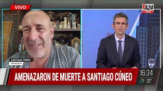 🔴 Amenzaron de muerte a Santiago Cúneo [upl. by Merete]