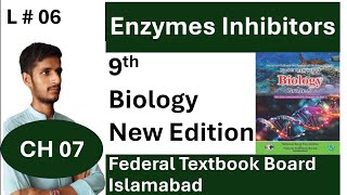 Enzymes Inhibitors  CH 07  Metabolism  National Book Foundation Islamabad  Federal Board [upl. by Germin]