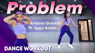 Dance Workout Ariana Grande ft Iggy Azalea  Problem  MYLEE Cardio Dance Workout Dance Fitness [upl. by Koziara]