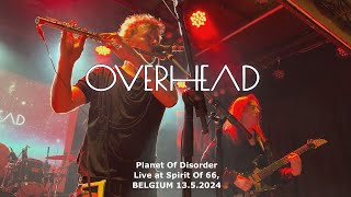 Overhead  Planet Of Disorder  Live in Belgium 2024 [upl. by Rayna49]