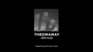 Cover Ashmute  Throwaway Original Song by SG Lewis x Clairo [upl. by Tsenrae162]