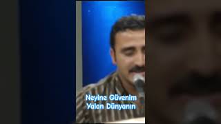 Neyine Güvenim Yalan Dünyanın  Arif Gülcani [upl. by Artenehs]