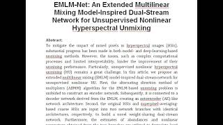 EMLM Net An Extended Multilinear Mixing Model Inspired Dual Stream Network for Unsupervised Nonlinea [upl. by Aynotal]