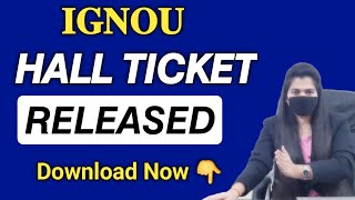 IGNOU Dec Hall Ticket Released Download Now  Ignou Hall Ticket December 2022 [upl. by Acirrehs105]