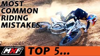 Top 5 Most Common Motocross Riding Mistakes  Learn Dirt Bike Skills [upl. by Atinav]