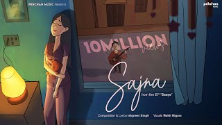 Sajna  Official Song  Ishpreet Singh  Rohit Nigam  EP Saaye  Trending 2022 [upl. by Aicilaana478]