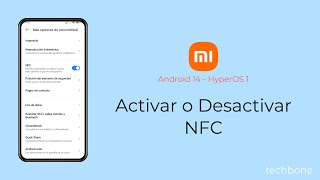 Activar o Desactivar NFC  Xiaomi Android 14  HyperOS 1 [upl. by Ness876]