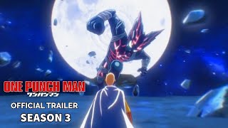 One Punch Man Season 3 Official Trailer OPM2022 [upl. by Euqinimod]