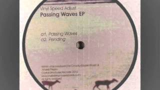 CSR001 Vinyl Speed Adjust  Passing Waves ORIGINAL MIX [upl. by Ardnu489]