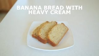 Banana Bread With Heavy Cream  Banana Bread [upl. by Kiefer]