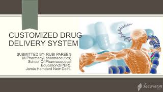 customized drug delivery system [upl. by Ettevroc]