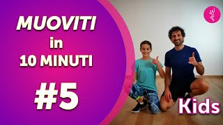 Ginnastica bambini a casa muoviti in 10 minuti 5 Kids [upl. by Cofsky]