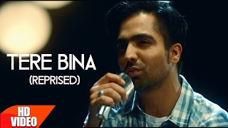 Tere Bina Reprised  Harrdy Sandhu  Mahi NRI  Releasing on 10th Feb  Latest Punjabi Song 2017 [upl. by Adriene98]