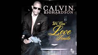 Calvin Richardson We Gon Love Tonite  Official Audio [upl. by Witherspoon]