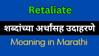 Retaliate Meaning In Marathi  Retaliate explained in Marathi [upl. by Erialcyram]