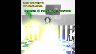 Benefits of inner thigh workout bodyfatloss looseweightathome legexercise [upl. by Horodko]