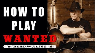 How to Play Wanted Dead or Alive on Guitar Easy [upl. by Peterus]