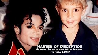 Michael Jackson And Wade Robson The Real Story [upl. by Nedlog]