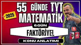 55 Günde TYT Matematik Kampı  6 Gün  Faktöriyel  Konu Anlatımı 2025 [upl. by Valenba]