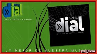 VA Cadena Dial Lo Mejor De Nuestra Musica 2CD 2013 [upl. by Gnourt]