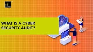 What is a Cyber Security Audit and why it’s important [upl. by Amadis288]