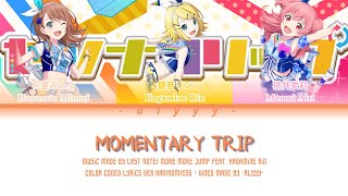 MOMENTARY TRIPセツナトリップ FULL VER COLOR CODED More More Jump Feat Kagamine Rin [upl. by Ardnahs]