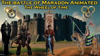 The Battle of Maradon Animated  The Wheel of Time [upl. by Sacksen807]