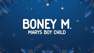 Boney M  Marys Boy Child Lyrics [upl. by Rosana]