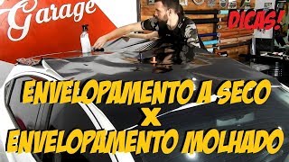 Envelopamento a seco X Envelopamento Molhado DICAS [upl. by Moht]