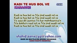 KADI TE HUS BOL VE KARAOKE BY SHAHID PARVEZ CH [upl. by Raffarty]