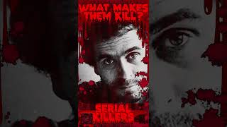 SERIAL KILLERS What Makes Them KILL truecrime serialkiller morbidfacts newshorts murderers [upl. by Donnell]