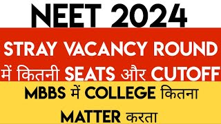 NEET 2024  AIQ Stray Round Seats And Cutoffs  Does College Matter In MBBS [upl. by Aloek]