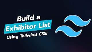 🖼️ Build an Exhibitor List UI Component with Tailwind CSS 🎨 [upl. by Hsot]