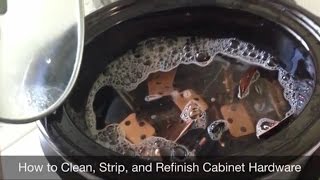 How to Clean Strip and Refinish Cabinet Hardware [upl. by Kunz402]