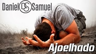 Ajoelhado Daniel e Samuel [upl. by Iline549]