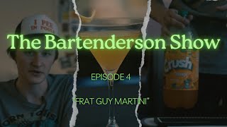 The Bartenderson Show S1E4 [upl. by Wadell]