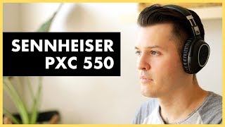 Sennheiser PXC 550 Headphones Review [upl. by Ikcaj]