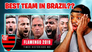 American Reacts to FLAMENGO 2019  Historical Teams of Brazilian Football [upl. by Anyaled]