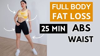 FULL BODY FAT LOSS IN 7 DAYS burn belly fat get smaller waist 25 min low impact no jumping [upl. by Laehcimaj]