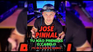 José Pinhal  Tu És a Que Eu Quero Tu Não Prendas o Cabelo MENASSO REMIX [upl. by Bean873]